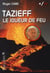 Tazieff, le joueur de feu