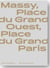 Massy, place du Grand Ouest, place du Grand Paris