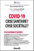 Covid-19 : crise sanitaire ou crise sociétale?