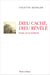 Dieu caché, Dieu révélé