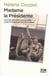 Madame la Présidente - une biographie d'Ellen Johnson Sirleaf