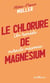 Le chlorure de magnésium : Un remède miracle méconnu