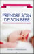 Prendre soin de son bébé - offrez-lui le cadeau d'une bonne nuit de sommeil