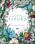 Art-thérapie - fleurs : 100 illustrations à colorier