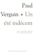 Un ete indecent