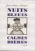Nuits bleues, calmes bières