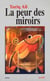 La peur des miroirs roman