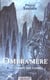 Ombramère t.3 - le chemin des larmes
