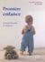 Premiere enfance - conseils medicaux