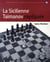 La sicilienne taimanov expliquée