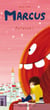 Marcus Tome 3 - patience !