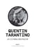 Quentin tarantino - un cinéma déchaîné