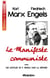 Le manifeste communiste - avec les articles de F. Engels dans la réforme