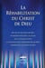 La réhabilitation du Christ de Dieu