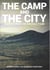 The camp and the city