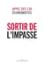 Sortir de l'impasse - appel des 138 économistes
