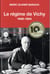 Le régime de Vichy 1940-1944