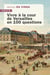 Vivre à la cour de Versailles en 100 questions