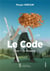 Le code : livre 1 : la revanche