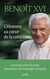 L'Homme au coeur de la création : Les textes-clés du pape précurseur de l'écologie intégrale