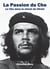 La passion du Che : le Che dans le miroir du Christ