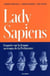Lady Sapiens : enquête sur la femme au temps de la Préhistoire
