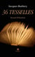 36 tesselles