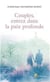 Couples, entrez dans la paix profonde