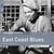 East coast blues - rough guide