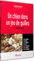Un Chien dans un jeu de quilles