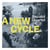 A New Cycle (2021 repress)