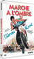 Marche à l'ombre