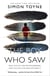 THE BOY WHO SAW*
