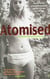 ATOMISED