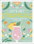 LET'S GET TROPICAL - OVER 50 COCKTAIL RECIPES FROM FRUITY MOJITOS TO TIKI MAI TAIS