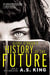 GLORY O''BRIEN''S HISTORY OF THE FUTURE