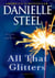 All That Glitters : A Novel