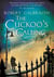 The cuckoo's calling