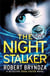 THE NIGHT STALKER - A DETECTIVE ERIKA FOSTER NOVEL