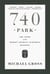 740 PARK - THE STORY OF THE WORLD'S RICHEST APARTMENT BUILDING