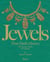 Jewels that Made History 101 Stones, Myths, and Legends /anglais