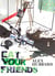 Alex hubbard - eat your friends