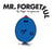 MR. FORGETFUL