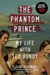 The phantom prince : my life with ted bundy, updated and expanded edition