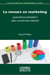 La mesure en marketing - opérationnalisation des construits latents