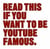 Read this if you want to be youtube famous