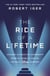 The Ride of a Lifetime : Lessons in Creative Leadership from 15 Years as CEO of the Walt Disney Company