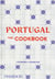 Portugal : the cookbook