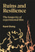 Ruins and resilience : The longeviry of experimental film