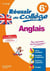 Réussir au collège : anglais - 6ème